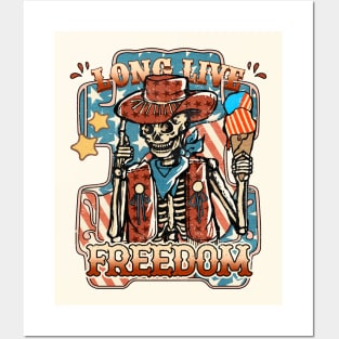 Long Live Freedom Western Skeleton Posters and Art